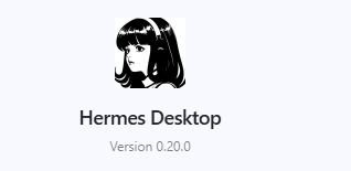 0b9fe2a85a8bb0ad1bf4f39556157d1c Hermes Desktop(v0.20.0)切换简体中文步骤